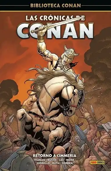 BIBLIOTECA CONAN LAS CRONICAS DE CONAN 03 RETORNO A CIMMERIA Ocasión Especial