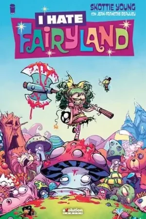 Económico I HATE FAIRYLAND 01. LOCA PARA SIEMPRE