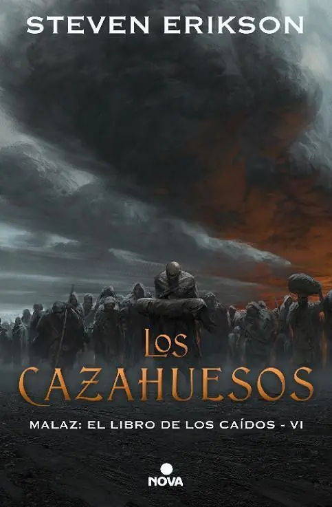 Directo De Fábrica CAZAHUESOS (MALAZ EL LIBRO DE LOS CAIDOS 6),LOS