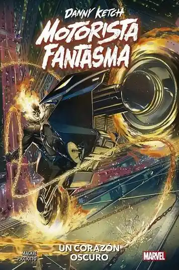 DANNY KETCH MOTORISTA FANTASMA - UN CORAZON OSCUR Liquidación