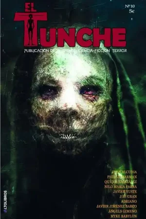 El Tunche 05 Publicacion de suspense y ciencia ficcion terror Gran Oferta