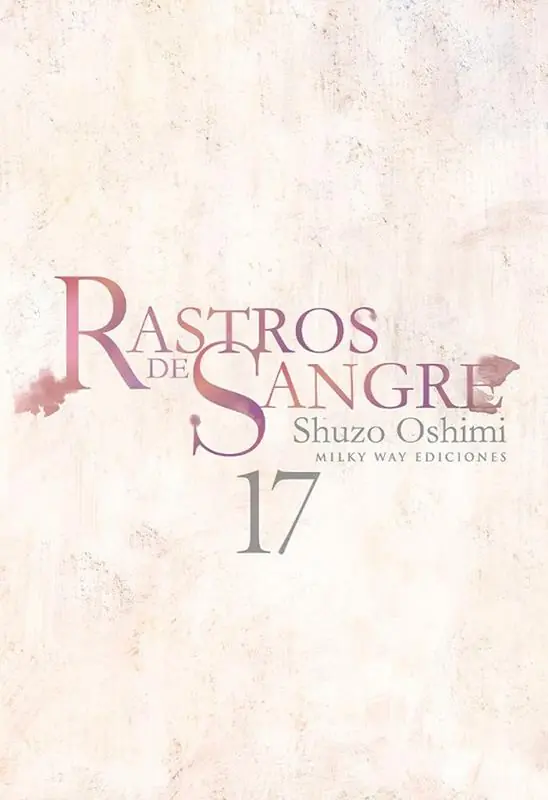 RASTROS DE SANGRE 17 Última Oportunidad