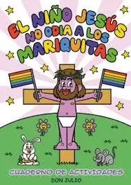 EL NIÑO JESUS NO ODIA A LOS MARIQUITAS Última Versión