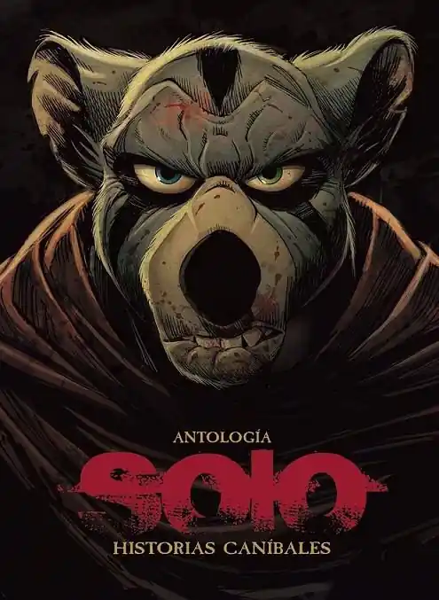 SOLO. HISTORIAS CANIBALES (ANTOLOGIA) Certificado