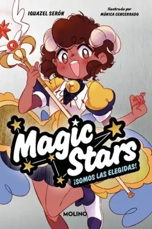 MAGIC STARS 01 ¡SOMOS LAS ELEGIDAS! Promoción Exclusiva