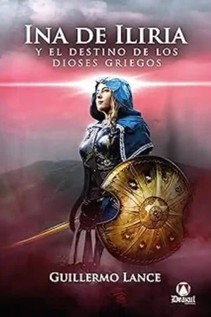 Última Versión INA DE ILIRIA Y EL DESTINO DE LOS DIOSES GRIEGOS