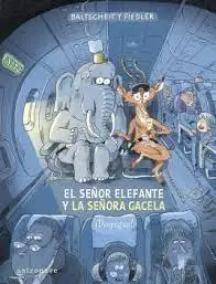Más Vendido EL SEÑOR ELEFANTE Y LA SEÑORA GACELA. ¡DESPEGUE!