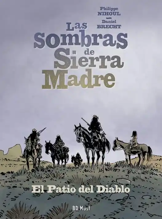 LAS SOMBRAS DE SIERRA MADRE 02. EL PATIO DEL DIABL Oferta Flash