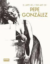 EL ARTE DE PEPE GONZÁLEZ Oferta Limitada