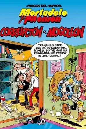 MAGOS DEL HUMOR 059 MORTADELO Y FILEMON. CORRUPCION A M No Te Lo Pierdas