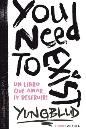 YOU NEED TO EXIST Barato