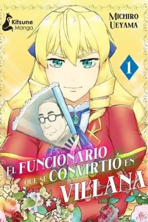 Mejor Precio EL FUNCIONARIO QUE SE CONVIRTIO EN VILLANA 01