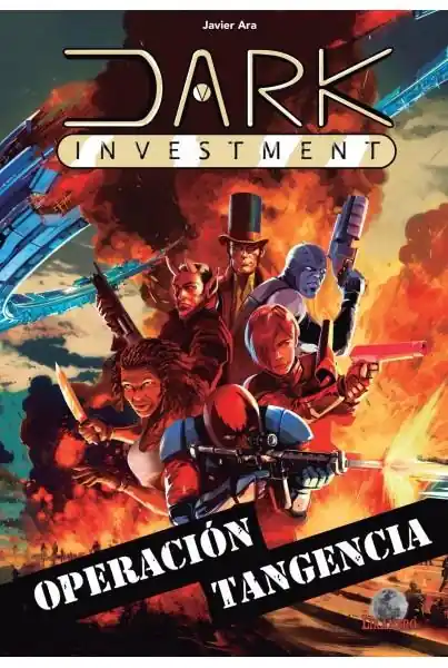 Más Vendido DARK INVESTMENT. OPERACION TANGENCIA