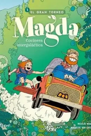 MAGDA, COCINERA INTERGALÁCTICA 01 EL GRAN TORNEO Oferta Limitada