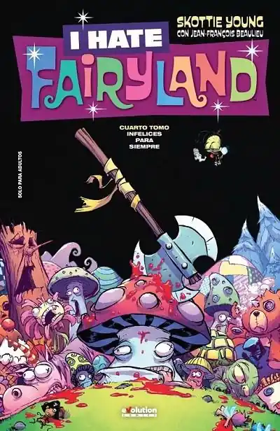 Oferta Flash I HATE FAIRYLAND 04. INFELICES PARA SIEMPRE