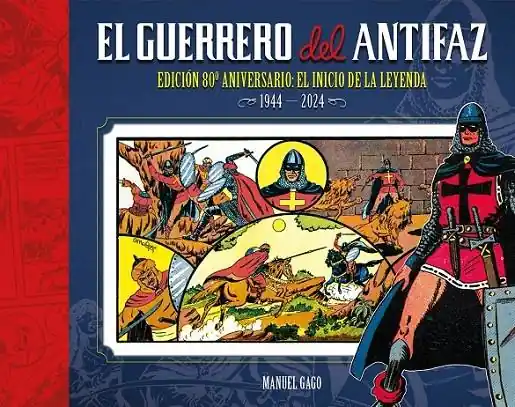 Stock Limitado EL GUERRERO DEL ANTIFAZ EDICION 80 ANIVERSARIO