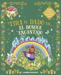 TIRA EL DADO EN... EL BOSQUE ENCANTADO Garantía De Devolución De Dinero