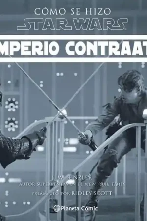 Venta Final CÓMO SE HIZO STAR WARS EL IMPERIO CONTRAATACA