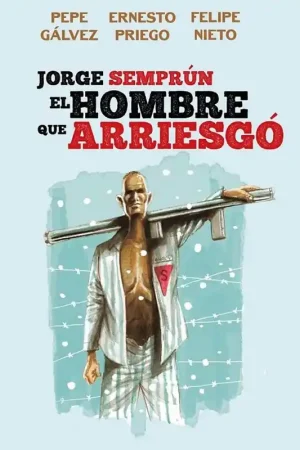 JORGE SEMPRUN, EL HOMBRE QUE ARRIESGO Garantía De Devolución De Dinero