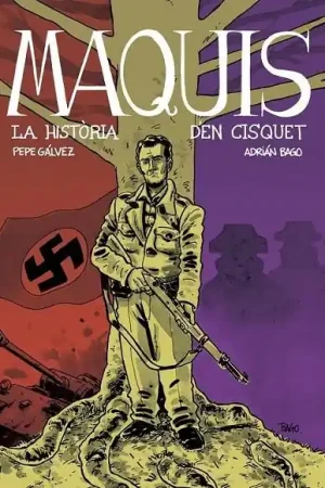 MAQUIS, LA HISTORIA D‘EN CISQUET EDICIÓ EN CATALÀ Oferta Limitada