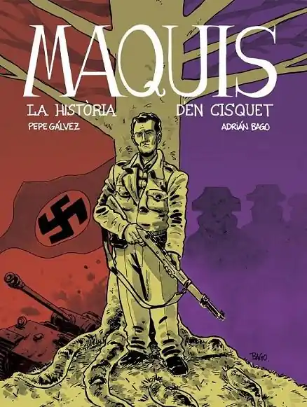 MAQUIS, LA HISTORIA D‘EN CISQUET EDICIÓ EN CATALÀ Oferta Limitada