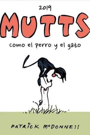 Alta Calidad MUTTS 01 COMO EL PERRO Y EL GATO, LAS TIRAS DE 2019