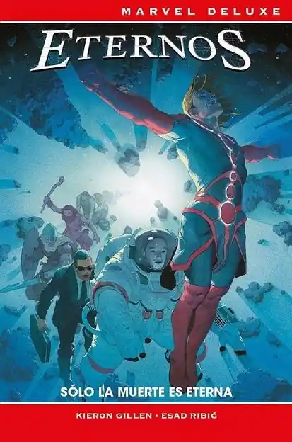 LOS ETERNOS MARVEL DELUXE!, SÓLO LA MUERTE ES ETERNA Imprescindible (Must-Have)