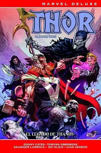 Ordena Ya THOR DE DONNY CATES MARVEL DELUXE 03 EL LEGADO DE THANOS