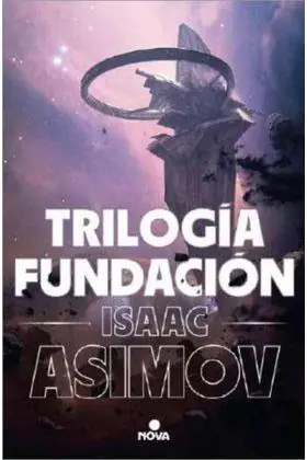 TRILOGIA FUNDACION (ILUSTRADO) Última Versión