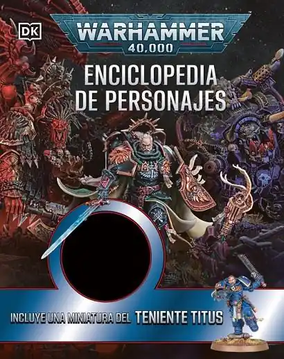 WARHAMMER 40.000 ENCICLOPEDIA DE PERSONAJES Precio Bajo