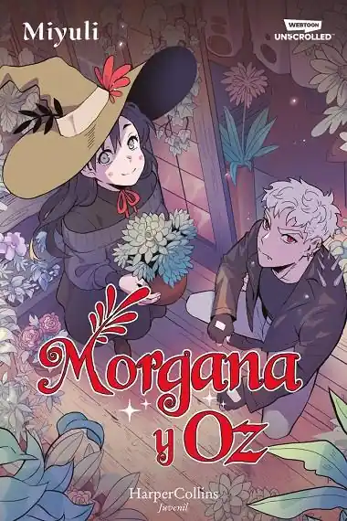 MORGANA Y OZ 1 UNO DE LOS WEBTOONS FAVORITOS DE LO Imprescindible (Must-Have)