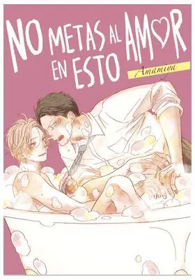 Solo Hoy NO METAS AL AMOR EN ESTO