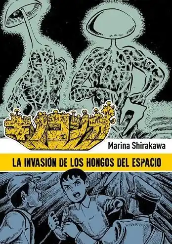 Favorito De Clientes LA INVASIÓN DE LOS HONGOS DEL ESPACIO