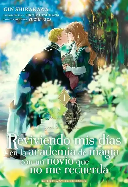 Solo Hoy REVIVIENDO MIS DÍAS EN LA ACADEMIA DE MAGIA CON UN NOVIO QUE NO ME RECUERDA 01