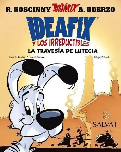 IDEAFIX Y LOS IRREDUCTIBLES 7. LA TRAVESÍA DE LUTECIA Súper Precio