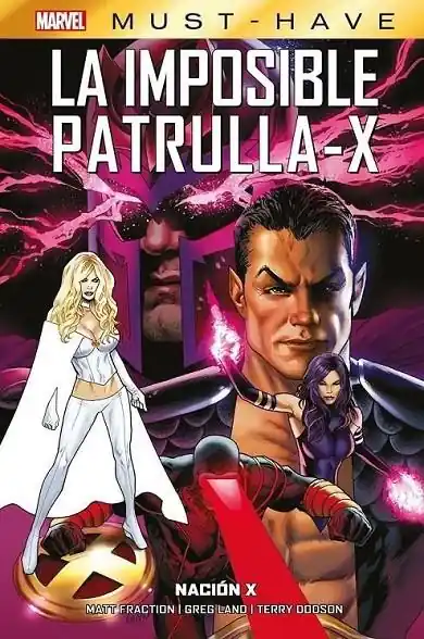 MARVEL MUST-HAVE LA IMPOSIBLE PATRULLA-X 13 NACIÓN X Disponible Ahora