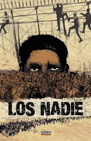 LOS NADIE (Edicion rustica) Promoción Exclusiva