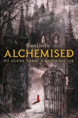 Envío Exprés ALCHEMISED NO QUEDA NADIE A QUIEN SALVAR