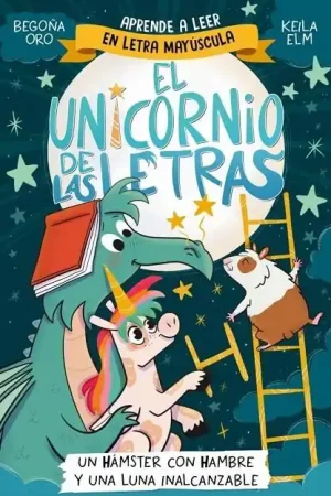 EL UNICORNIO DE LAS LETRAS 5 UN HAMSTER CON HAMBRE Directo De Fábrica