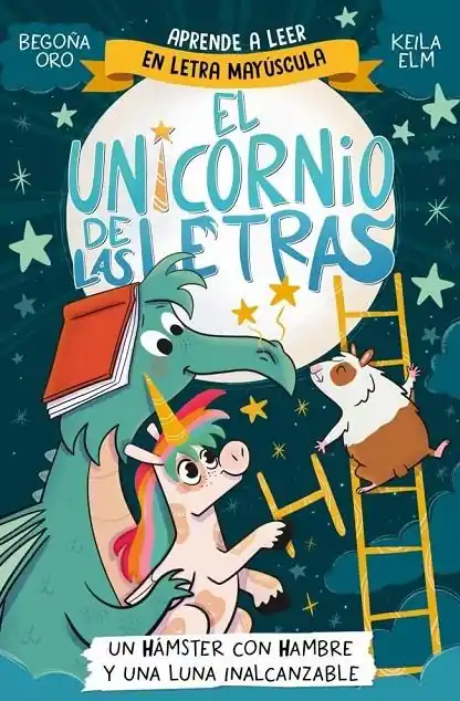 EL UNICORNIO DE LAS LETRAS 5 UN HAMSTER CON HAMBRE Directo De Fábrica