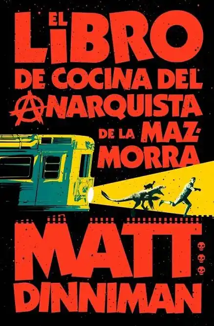 Favorito De Clientes CARL EL MAZMORRERO 03 EL LIBRO DE COCINA DEL ANARQUISTA DE LA MAZMORRA