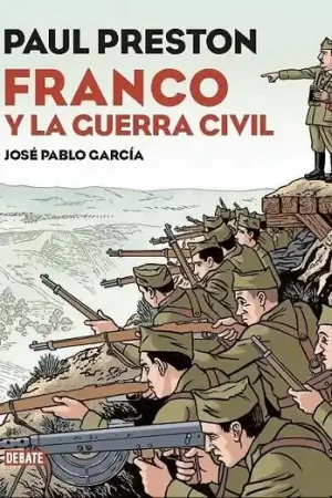 No Te Lo Pierdas FRANCO Y LA GUERRA CIVIL ESPAÑOLA EDICIÓN DE LUJO