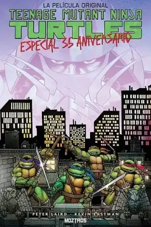 TEENAGE MUTANT NINJA TURTLE, LA PELÍCULA ORIGINAL ESPECIAL 35 ANIVERSARIO Disponible Ahora