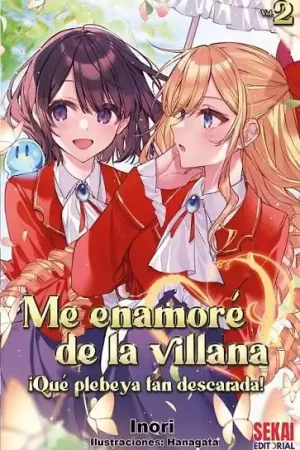Descuento ME ENAMORÉ DE LA VILLANA ¡QUE PLEBEYA TAN DESCARADA! NOVELA 02