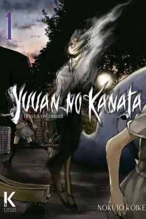 YUUAN NO KANATA, TRAS LA OSCURIDAD 01 Devolución Gratuita