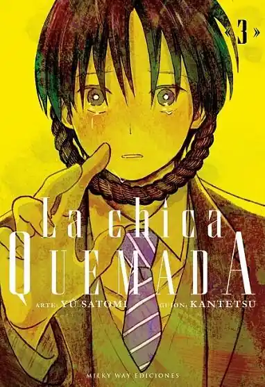 LA CHICA QUEMADA 03 Novedad