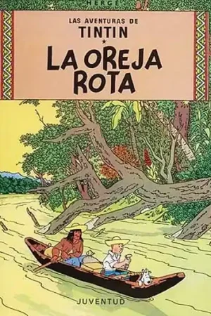 LAS AVENTURAS DE TINTIN. LA OREJA ROTA Envío Exprés