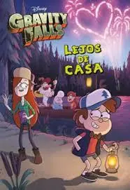 Oferta Especial GRAVITY FALLS LEJOS DE CASA