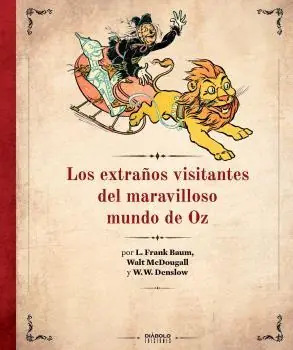 Directo De Fábrica LOS EXTRAÑOS VISITANTES DEL MARAVILLOSO MUNDO DE OZ