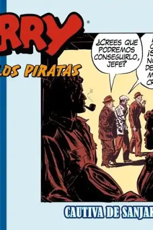 TERRY Y LOS PIRATAS 1938 - 1939 CAUTIVA DE SANJAK Más Vendido